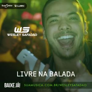 Capa CD Livre Na Balada (Single) - Wesley Safadão