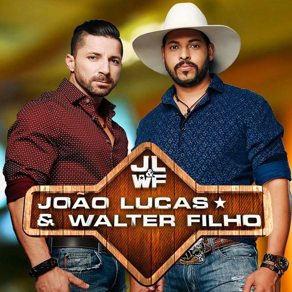João Lucas & Walter Filho
