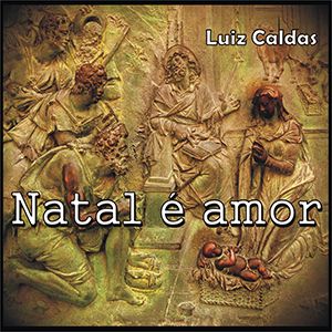 Capa CD Natal É Amor - Luiz Caldas