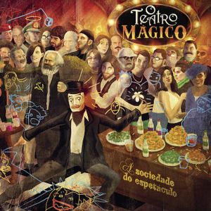 Capa CD A Sociedade do Espetáculo - O Teatro Mágico