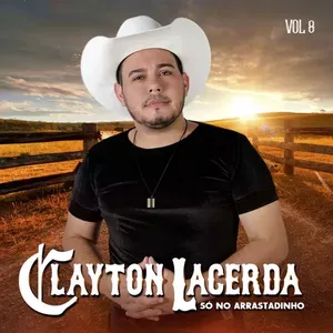 Capa CD Só No Arrastadinho - Vol. 8 - Clayton Lacerda