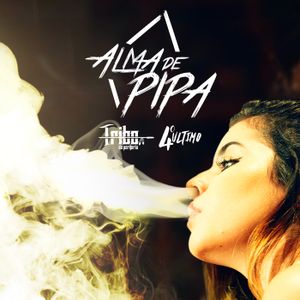 Capa CD Alma De Pipa - Single - Tribo da Periferia