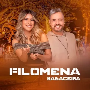 Capa Música Pot Pourri Filomena - Filomena Bagaceira