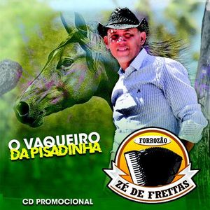 Capa CD Vaqueiro Apaixonado - Forrozão Zé de Freitas
