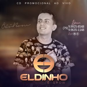 Capa CD Promocional Novembro 2017 - Eldinho É Show
