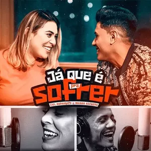 Capa Música Já Que é Pra Sofrer. Feat. Naiara Azevedo - Ciel Rodrigues