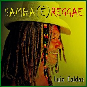 Capa CD Samba É Reggae - Luiz Caldas