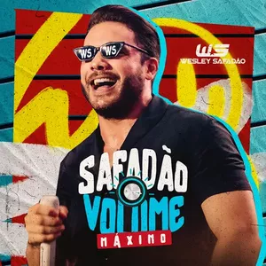 Capa CD Safadão Volume Máximo - Wesley Safadão