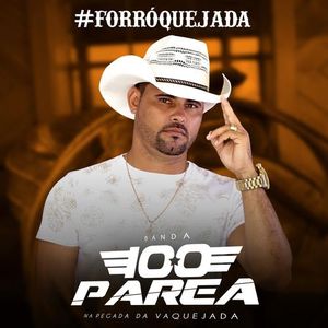 Capa CD #ForróQuejada - Banda 100 Parêa